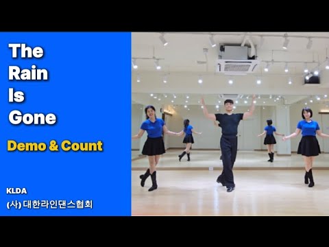 The Rain Is Gone Linedance/제11회 전국라인댄스마라톤대축제 작품 / 초급 Beginner/ 함께 라인해요~