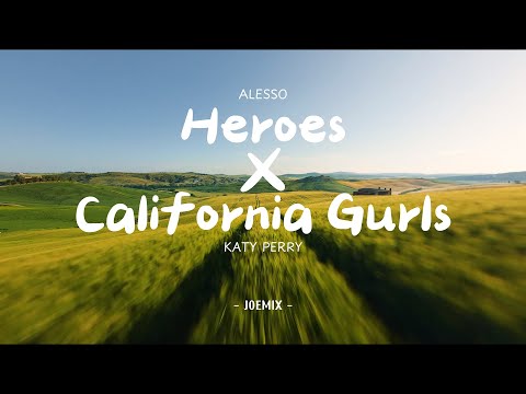 Heroes x California Gurls remix