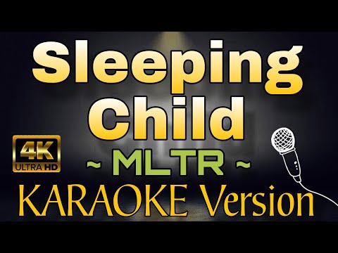 SLEEPING CHILD - MLTR (HD KARAOKE Version)