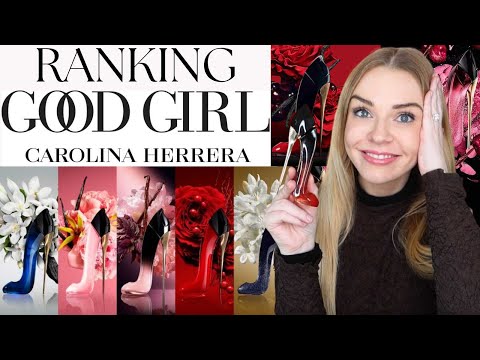 RANKING CAROLINA HERRERA GOOD GIRL PERFUMES | PLUS NEW VERY GOOD GIRL ELIXIR REVIEW | Soki London