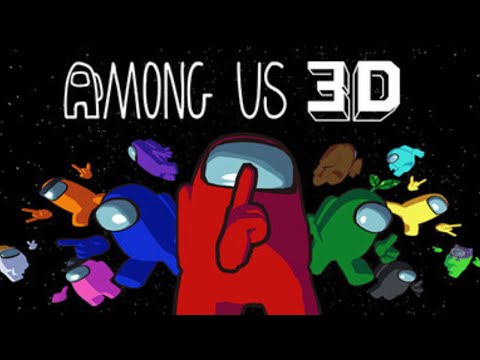 Among US 3Dのデモ版やってみるぞ～！ 【生放送】#品行崩壊