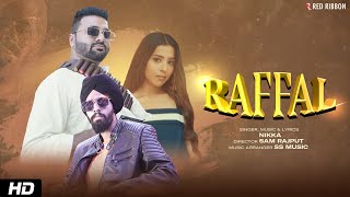 "Raffal” | NIKKA | Official Music Video | SS Music | Red Ribbon Entertainment