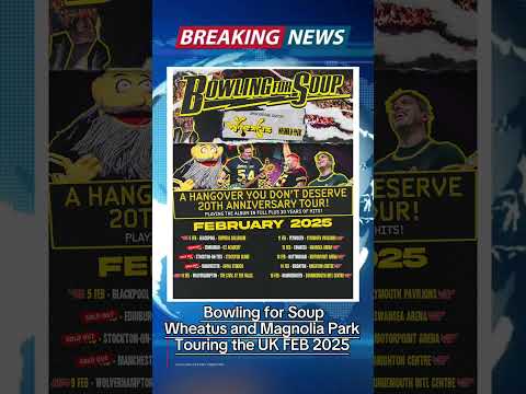 Big news UK PEEPS! #bowlingforsoup #wheatus #magnoliapark #CapCut #poppunk Park