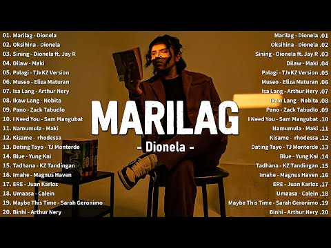 Marilag - Dionela 💗 Best OPM Tagalog Love Songs 💕 NEW OPM Trending 2024 Playlist