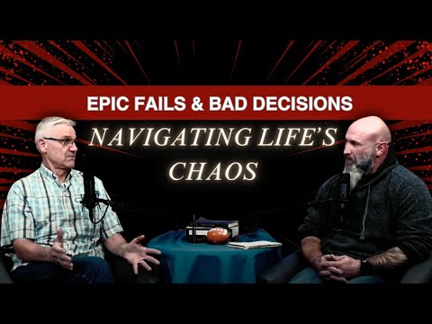 Epic Fails & Bad Decisions: Navigating Life's Chaos 2024