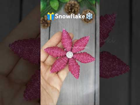 Look at how to make a snowflake from foamiran ❄️🎁❤❤ Large snowflake from foamiran