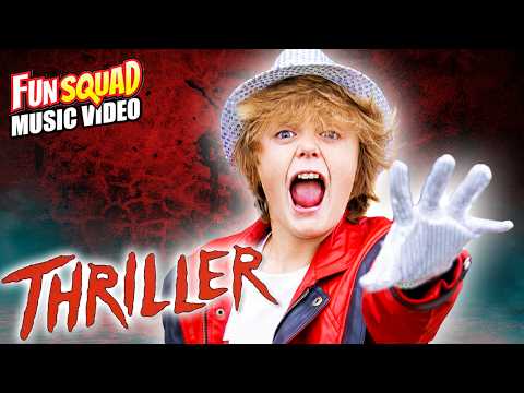 THRILLER Music Video! (Fun Squad Cover Song)