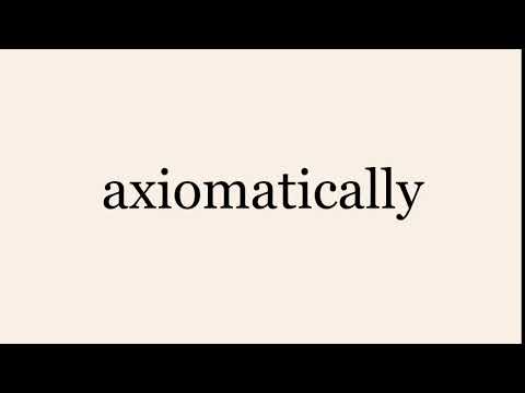 axiomatically