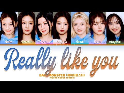 BABYMONSTER (베이비몬스터) ‘Really Like You’ (Color Coded Lyrics)