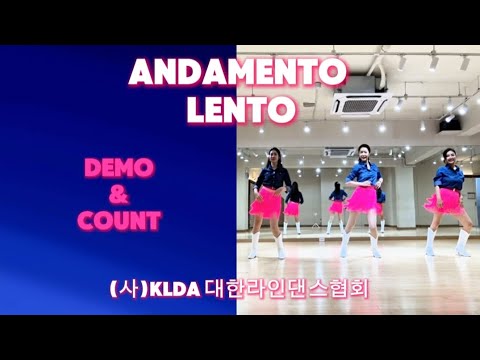 ANDAMENTO LENTO/ 초중급 라인댄스/제11회 전국라인댄스마라톤대축제/ 함께 라인해요