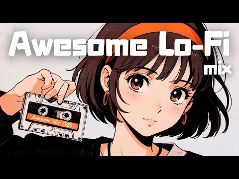 𝐏𝐥𝐚𝐲𝐥𝐢𝐬𝐭 Awesome Lo-fi Mix Tape 1985🎵 / 1hour Old Lofi Mix [ Beats to Chill & Relax ]