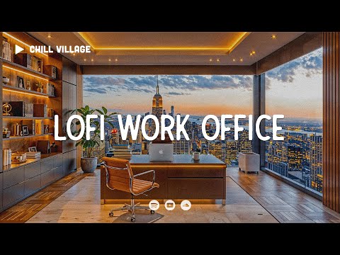 Office Lofi Playlist 📂 Lofi Deep Focus Work/Study Concentration [chill lo-fi hip hop beats]