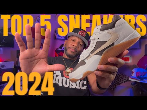 MY TOP 5 SNEAKERS OF 2024 WAS NOTHING BUT HEAT !!