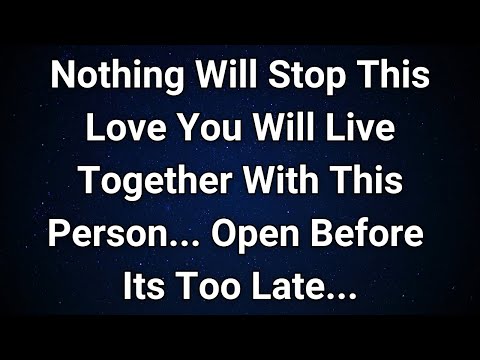 Angels say Unstoppable Love – You’re Destined to Be Together Forever! | Angel Message