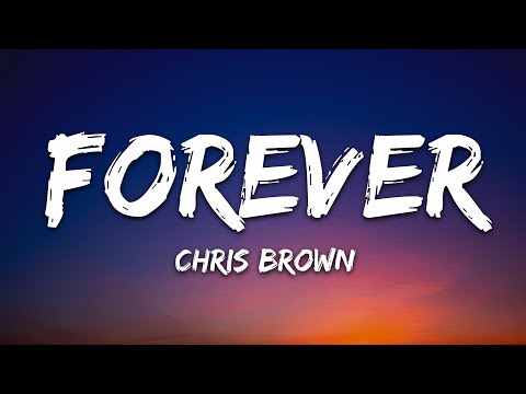 Chris Brown - Forever (Lyrics)