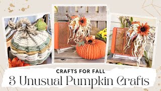 3 Unusual Pumpkin Crafts - DIY - For Fall Decor