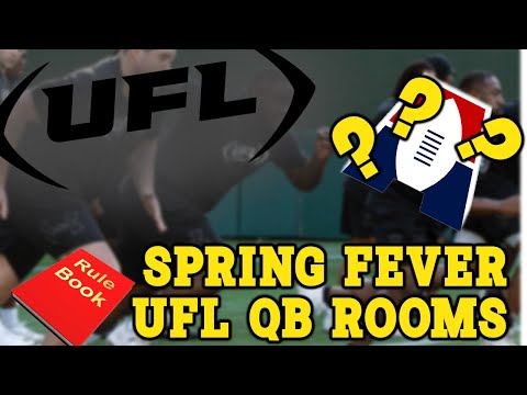 Ranking the UFL QB Rooms and What's Going On With AF1??? Spring Fever