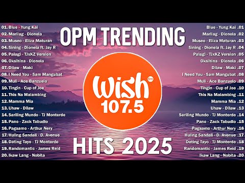 Best Of Wish 107.5 Songs Playlist WITH LYRICS | The Most Listened Song 2025 On Wish 107.5 | Sining