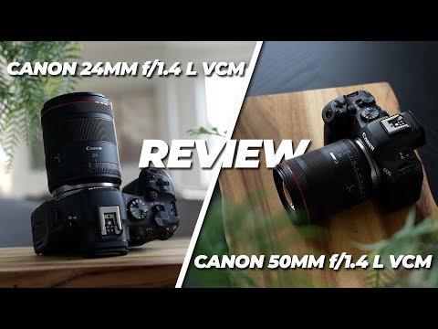 Canon RF 50mm f/1.4 L VCM & RF 24mm f/1.4 L VCM Lenses Review