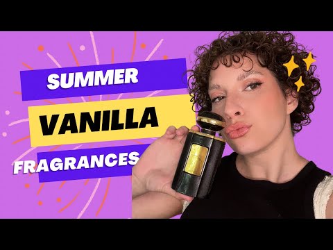 VANILLA PERFUMES FOR THE HEAT 🔥☀️