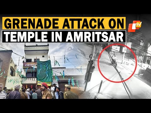 Grenade Attack On Temple In Amritsar, Pakistan Responsible?