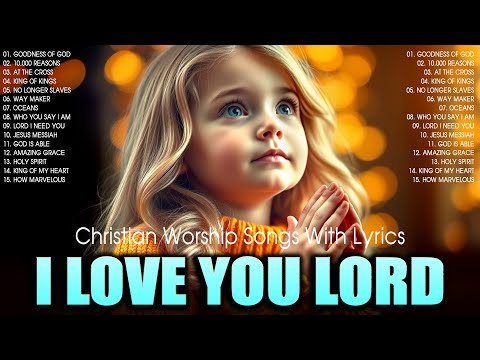 Top Christian Worship Songs to Uplift Your Spirit ✨ Top Praise and Worship Songs 2025 With Lyrics