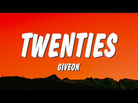 GIVĒON - TWENTIES (Lyrics)