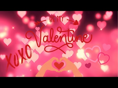 Be my Valentine? | Tv 📺 Backgrounds