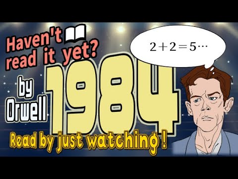 【Book Summary】Nineteen Eighty Four by Orwell with illustrated animation!【英語版】