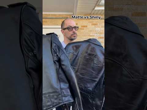 Matte vs Shiny Leather: Which is Better? #leatherjacket #mensfashion