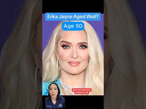 ⏰ Has Erika Jayne Aged Well? (Surgeon Reacts)