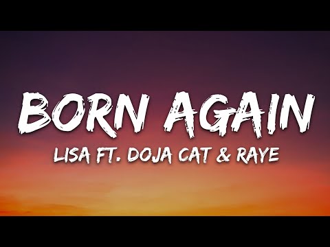 LISA - BORN AGAIN (Lyrics) ft. Doja Cat & RAYE