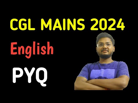 SSC CGL Mains 2024 || English practice set for SSC CGL Tier 2