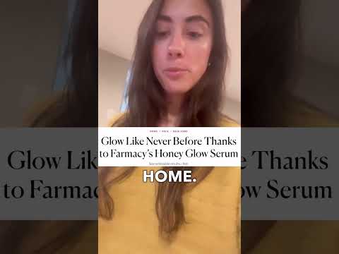 Glow Like Never Before Thanks to Farmacy’s Honey Glow Serum