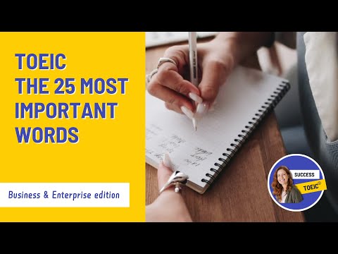 TOEIC - Le vocabulaire à connaître absolument ! (Affaires et Entreprise)