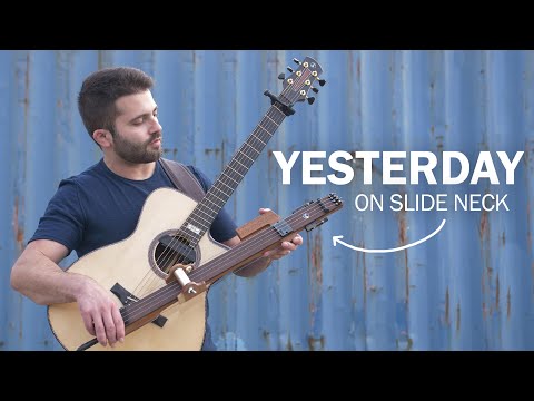 YESTERDAY (The Beatles) - Luca Stricagnoli - Reversed Slide Neck Cover