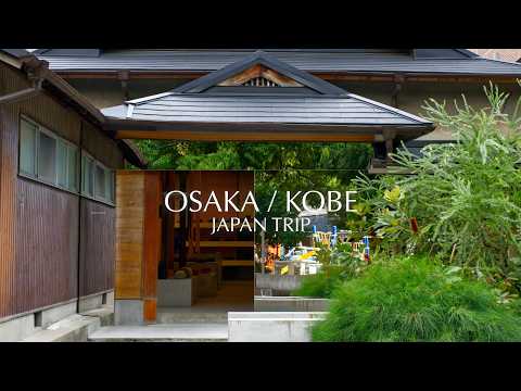 Osaka-Kobe vlog] A 4-day/3-night full-course trip of architecture, art, and  food/japan travel