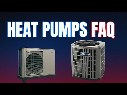 Heat Pumps FAQ: Top Questions Answered About Heat Pump Systems