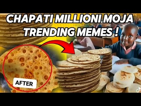 RUTO'S "CHAPATI MILLIONI MOJA" PROMISE TURN'S INTO A VIRAL TRENDING MEME!