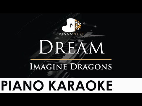 Imagine Dragons - Dream - Piano Karaoke Instrumental Cover with Lyrics