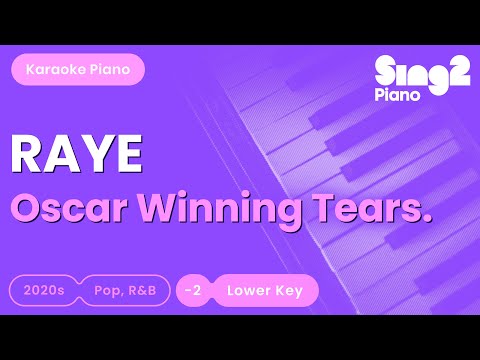 RAYE - Oscar Winning Tears. (Lower Key) Piano Karaoke