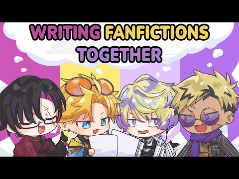 MALE VTUBERS WRITE FANFICTIONS TOGETHER【NIJISANJI EN | Yu Q. Wilson】