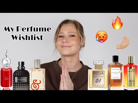 My Perfume Wishlist | fragrances I'm dYiNg to add to my collection | Designer, Niche, Luxury