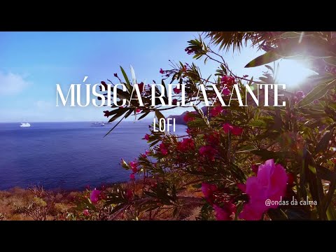 Música Relaxante Lofi para relaxar, estudar, trabalhar.