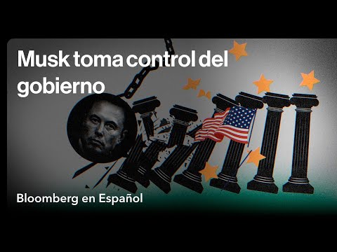 Cómo Elon Musk asumió el control del gobierno de Estados Unidos