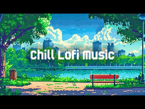 Chill Lofi Music 🌉 Lofi Hip Hop Radio 🌿 Chill Lofi Mix for Good Mood