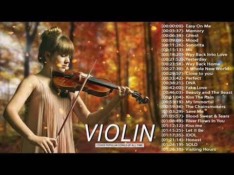 Top 50 Violin Covers of Popular Songs 2024 - Best Instrumental Violin Covers Songs All Time