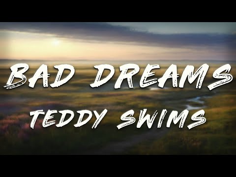 Teddy Swims - Bad Dreams (Lyrics)