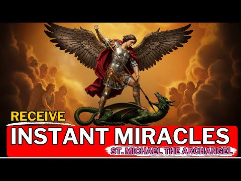 Fetch UNBELIEVABLE MIRACLES from St. MICHAEL THE ARCHANGEL | Give your immediate request | IT WORKS