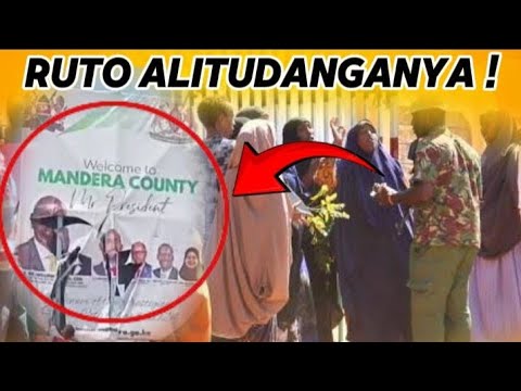 ANGRY MANDERA RESIDENTS PROTEST as they TAKES DOWN RUTO'S BILLBOARD CLAIMING THAT HE LIED TO THEM!!